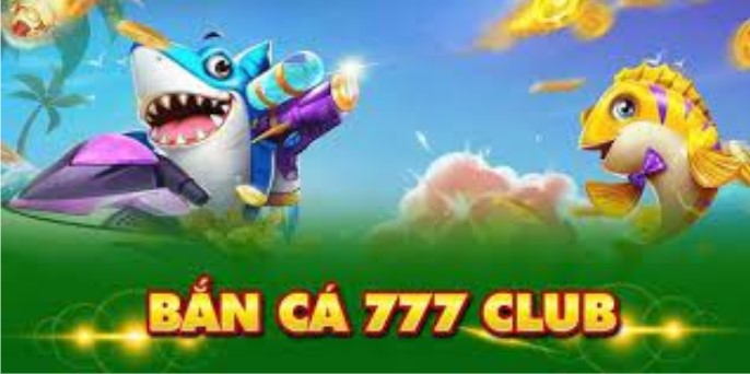 Bắn cá đổi thưởng 777 là trò chơi gì?